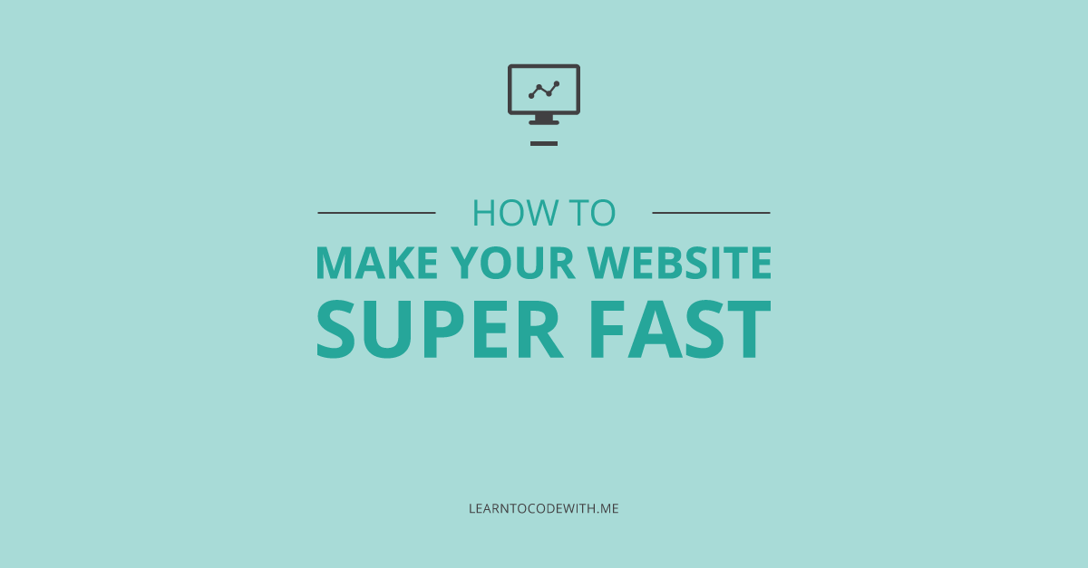 How to Make Your Website Instantly Fast